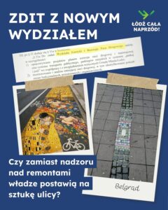 Remonty kuleją, ale będzie ładnie? Nowy wydział ds. estetyki w łódzkim ZDiT